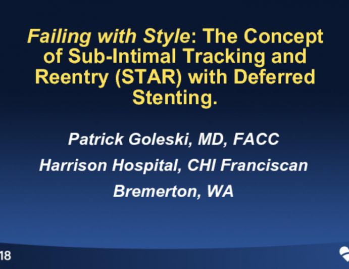 “Failing with Style”: The Concept of the Sub-Intimal Plaque Modification (SPM) and STAR With Deferred Stenting