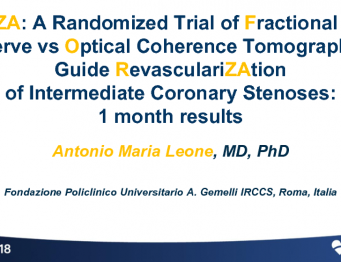 FORZA: A Randomized Trial of Fractional Flow Reserve vs Optical Coherence Tomography to Guide Revascularization of Intermediate Coronary Stenoses