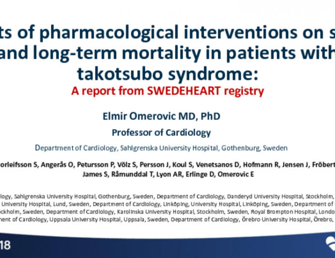 TAKOTSUBO (SWEDEHEART): Effects of Pharmacological Interventions on Mortality in Patients With Takotsubo Syndrome