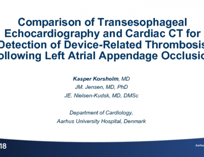 TCT-101: Comparison of Transesophageal Echocardiography And Cardiac CT for Detection of Device-Related Thrombosis Following Left Atrial Appendage Occlusion