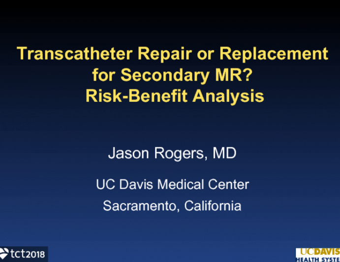Transcatheter Repair or Replacement for Secondary MR? Risk-Benefit Analysis