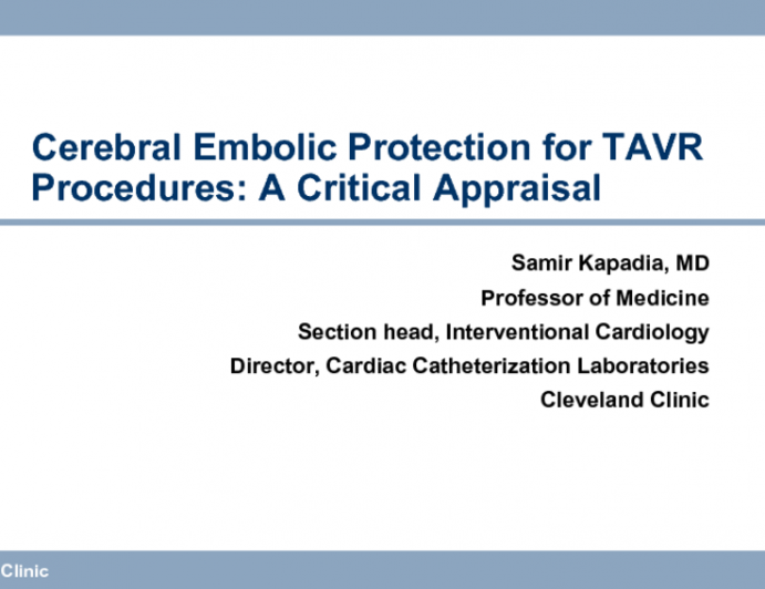 Cerebral Embolic Protection for TAVR Procedures: A Critical Appraisal