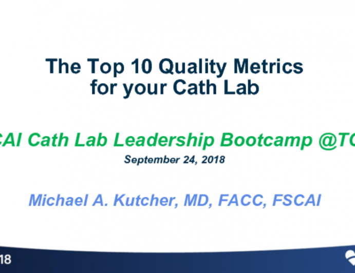 The Top 10 Quality Metrics for Your Cath Lab