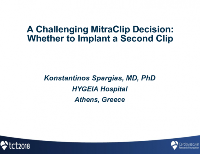 Case #6: A Challenging MitraClip Decision: Whether to Implant a Second Clip