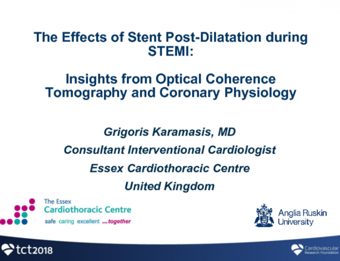 TCT-66: The Effects of Stent Post-Dilatation During Primary Percutaneous Coronary Intervention (PPCI) for ST-elevation Myocardial Infarction (STEMI): Insights from Optical Coherence Tomography (OCT) and Coronary Physiology