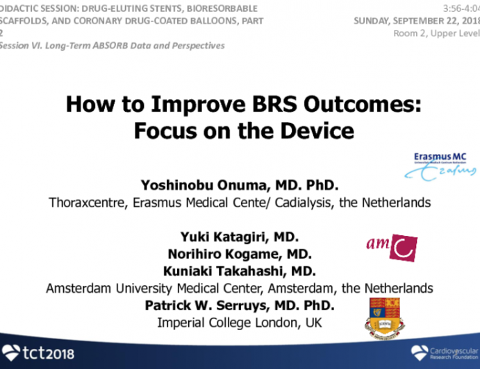 How to Improve BRS Outcomes: Focus on the Device