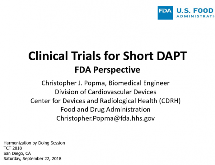 Clinical Trials for Short DAPT: FDA Perspective