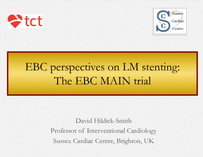 EBC Perspectives on LM Stenting Technique and the EBC Main Trial