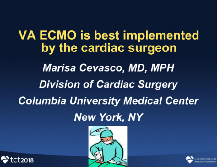 Flash Debate #3: VA-ECMO Is Best Implemented by the Cardiac Surgeon