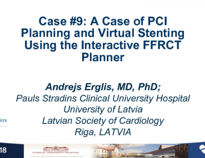 Case #9: A Case of PCI Planning and Virtual Stenting Using the Interactive FFRCT Planner