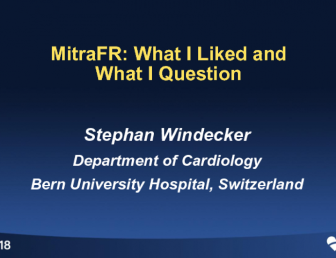 ESC 2018 Late Breaking Trial #2 - MitraFR: What I Liked and What I Question