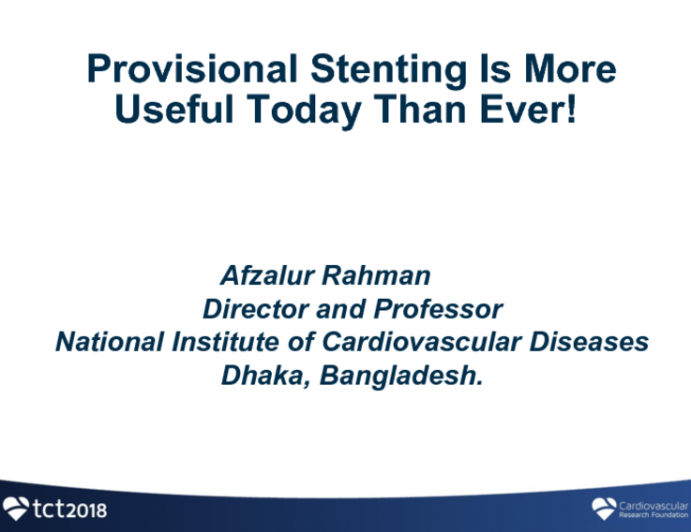 Pro: Provisional Stenting Is More Useful Today Than Ever!