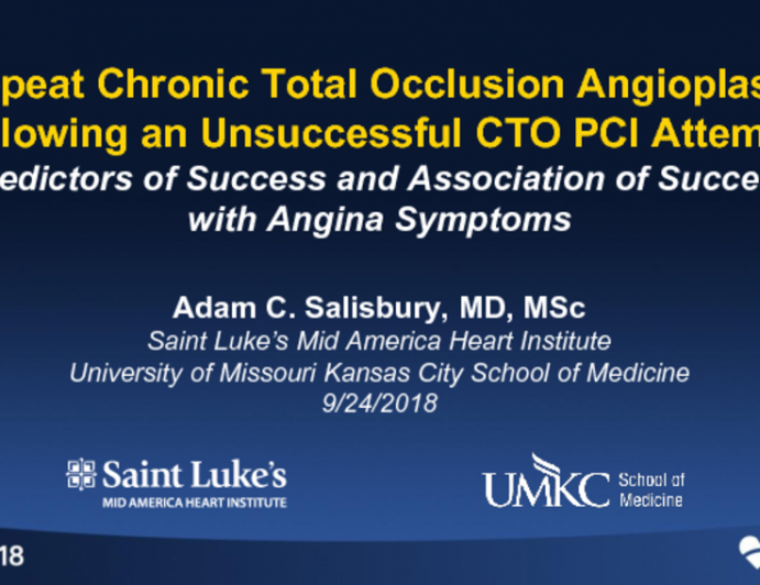TCT-28: Repeat Chronic Total Occlusion Angioplasty Following an Unsuccessful CTO PCI Attempt:  Predictors of Success and Association of Success with Angina Symptoms 