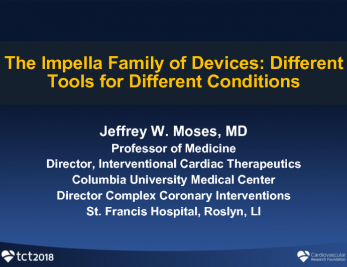 The Impella Family of Devices: Utility of Different Tools for Different Conditions (Short-term and Long-term Use)