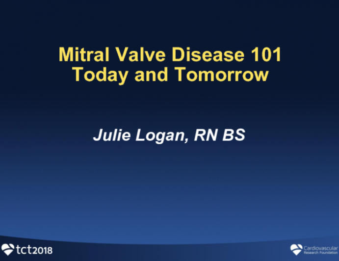 Mitral Valve Disease 101 Today and Tomorrow