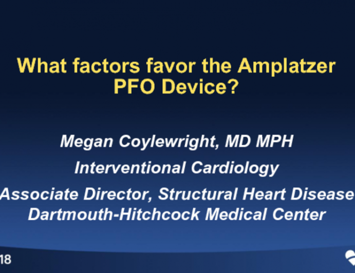 A Case That Favors the Amplatzer PFO Device