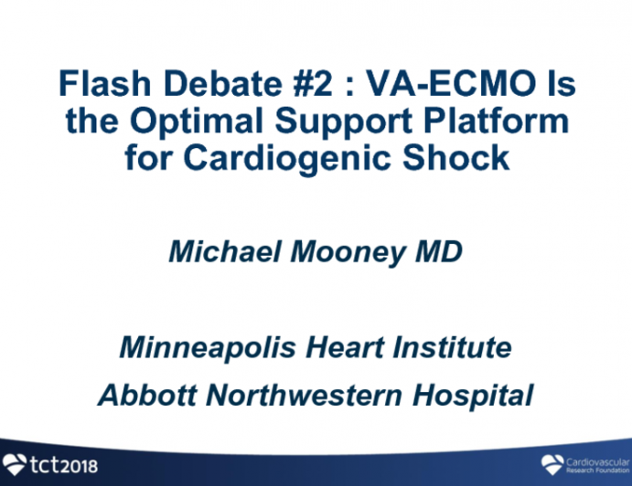 Flash Debate #2: VA-ECMO Is the Optimal Support Platform for Cardiogenic Shock