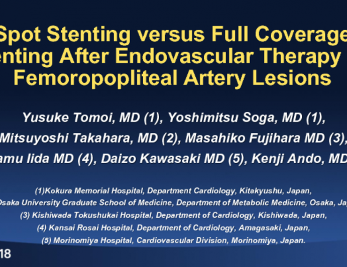 TCT-116: Spot Stenting versus Full Coverage Stenting After Endovascular Therapy for Femoro-popliteal Artery Lesions