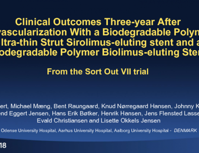 TCT-90: Clinical Outcomes Three Year After Revascularization With a Biodegradable Polymer Ultra-thin Strut Sirolimus-Eluting Stent and a Biodegradable Polymer Biolimus-eluting Stent. From the SORT OUT VII Trial