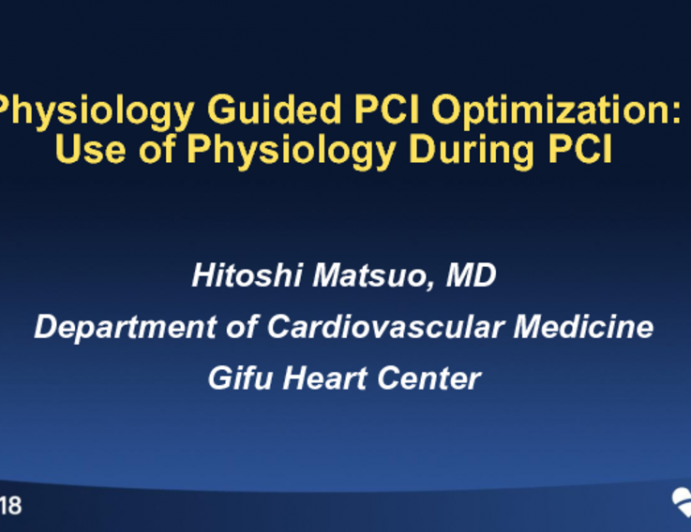Physiology Guided PCI Optimization: Use of Physiology During and After PCI