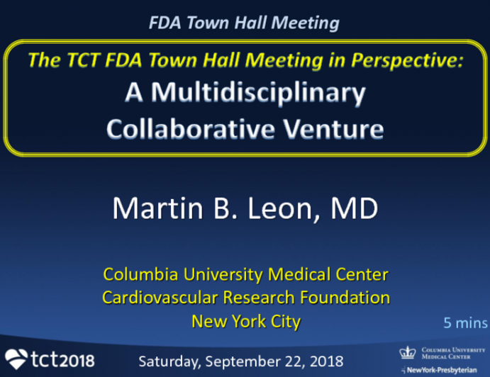 The TCT FDA Town Hall Meetings in Perspective: A Multidisciplinary Collaborative Venture
