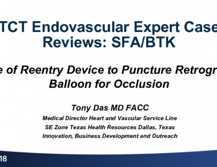 Case #1: Use of Reentry Device to Puncture a Retrograde Balloon in a Difficult SFA Occlusion