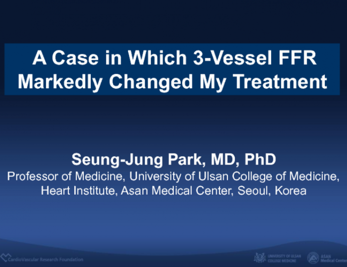 Case #2: A Case in Which 3-Vessel FFR Markedly Changed My Treatment