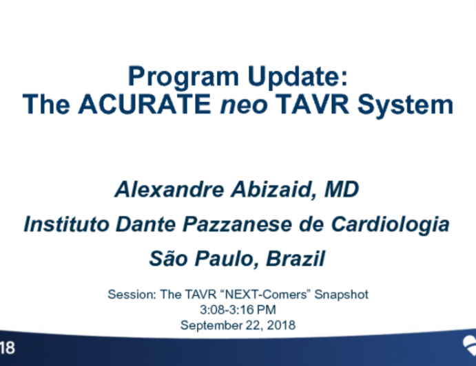 Program Update: The ACURATE NEO TAVR System