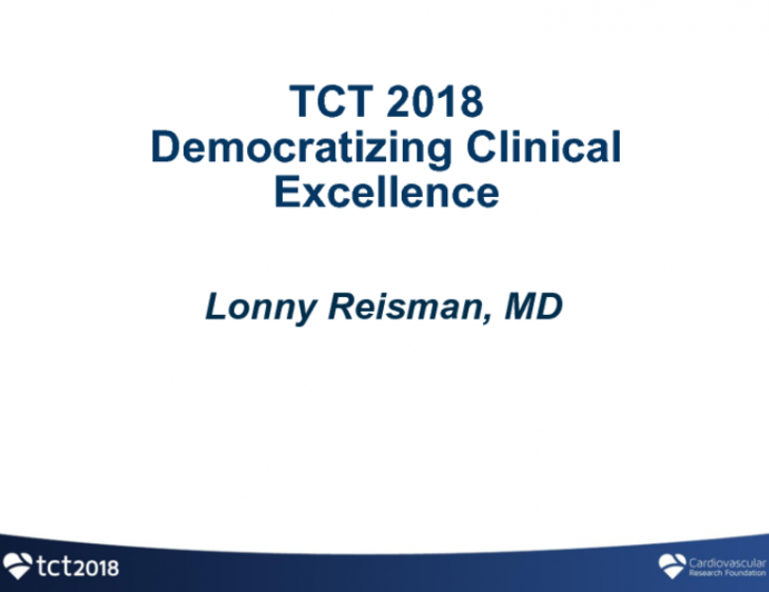 Featured Lecture #2: Democratizing Clinical Excellence: Combining Digitized Patient Data and Guideline-Directed Best Practice