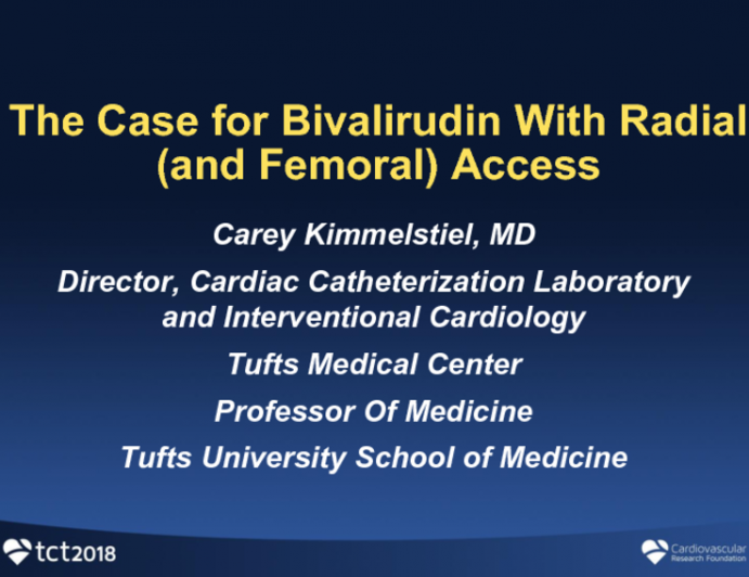 The Case for Bivalirudin With Radial (and Femoral) Access