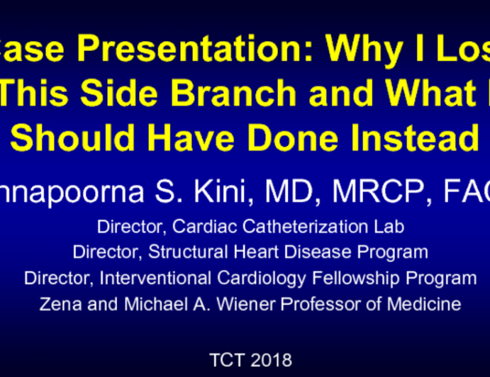 Case Presentation: Why I Lost This Side Branch and What I Should Have Done Instead