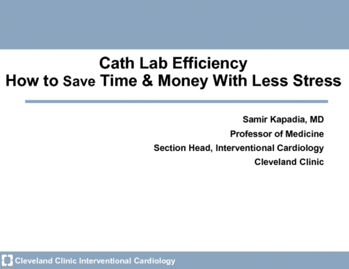 Cath Lab Efficiency: Saving Time and Money While Reducing Stress