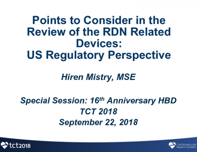Point to Consider in the Review of the RDN Related Devices: US Regulatory