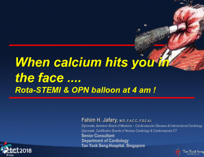Case #7: When Calcium Hits You in The Face - Rota-STEMI and OPN Balloon at 4 AM!