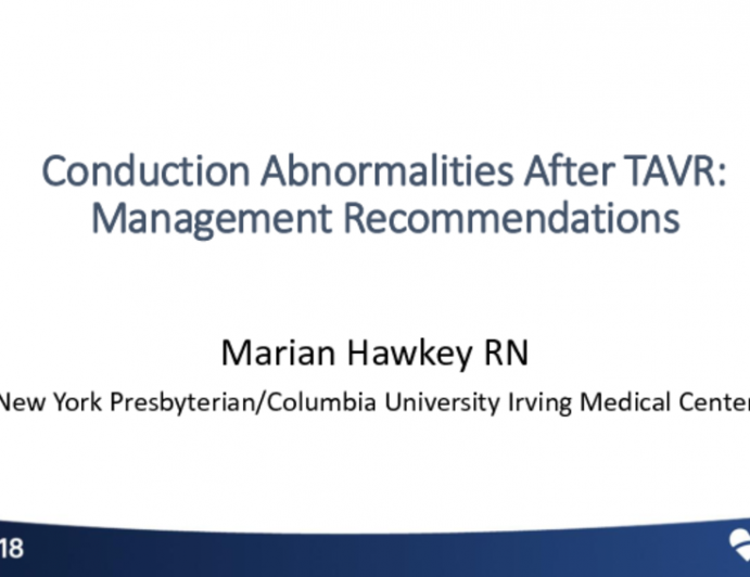 Conduction Abnormalities After TAVR: Management Recommendations