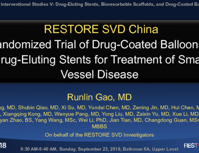 RESTORE SVD China: Randomized Trial of Drug-Coated Balloons vs Drug-Eluting Stents for Treatment of Small Vessel Disease