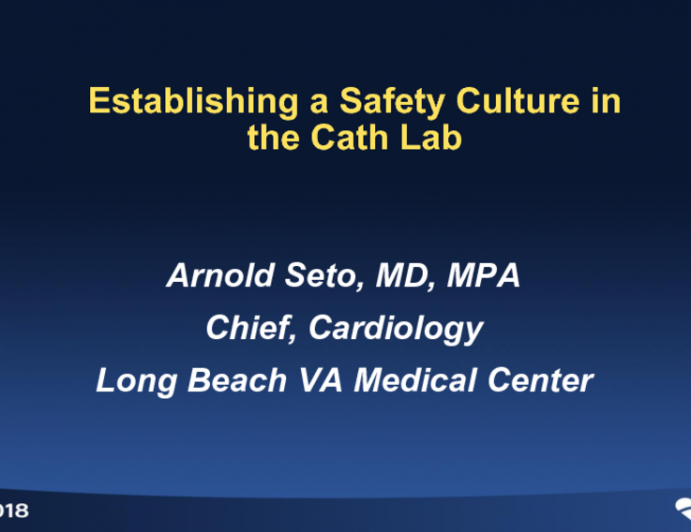 Establishing a Safety Culture in the Cath Lab