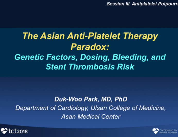 The Asian Anti-Platelet Therapy Paradox: Genetic Factors, Dosing, Bleeding, and Stent Thrombosis Risk
