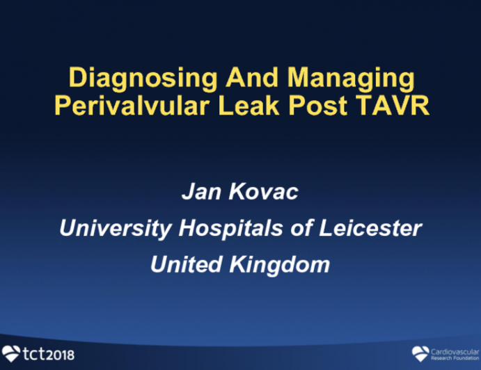 Diagnosing and Managing Perivalvular Leak in Post-TAVR Patients