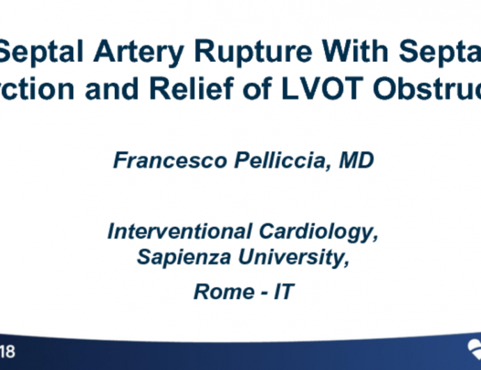 Case #2: Septal Artery Rupture With Septal Infarction and Relief of LVOT Obstruction