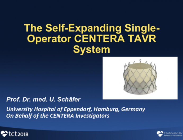 The Self-Expanding Single-Operators CENTERA TAVR System