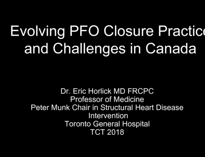 Evolving PFO Closure Practice and Challenges in Canada