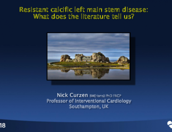 Case #3 Commentary: Resistant Calcific Left Main Stem Disease – What Does the Literature Tell Us?