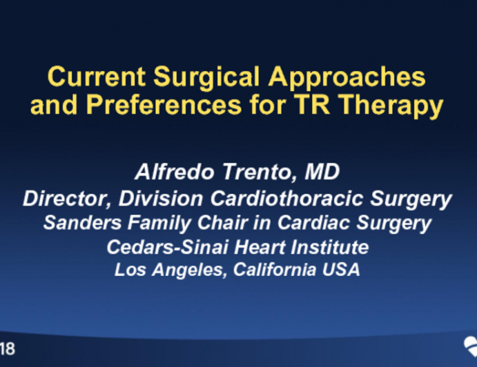 Current Surgical Approaches and Preferences for TR Therapy