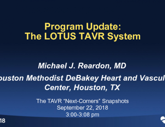 Program Update: The LOTUS TAVR System