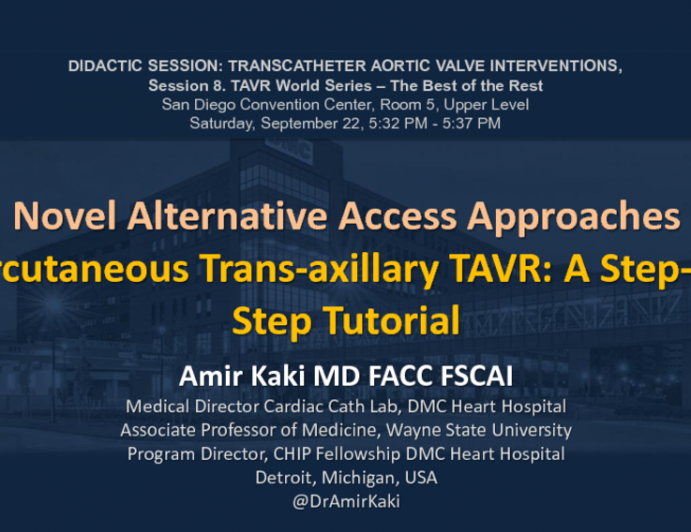 Percutaneous Trans-axillary TAVR: A Step-by-Step Tutorial