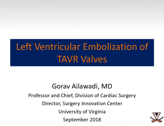 Case #3: Management of an Embolized TAVR Bioprosthesis Into the Left Ventricle