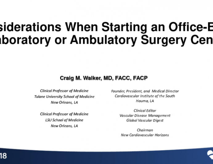 Considerations When Starting an Office-Based Laboratory or Ambulatory Surgery Center