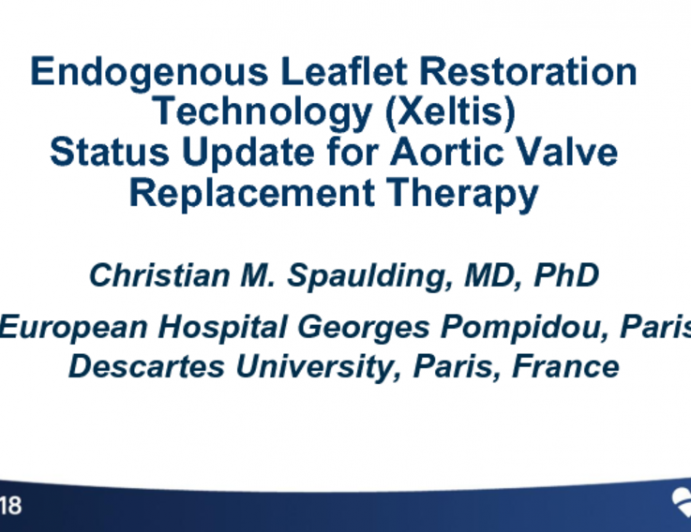 Endogenous Leaflet Restoration Technology (Xeltis) – Status Update for Aortic Valve Replacement Therapy