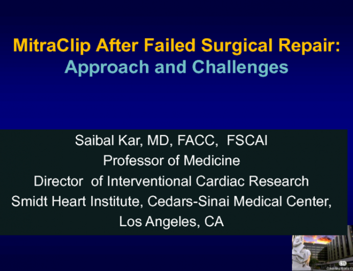 MitraClip After Failed Surgical Repair: Approach and Challenges
